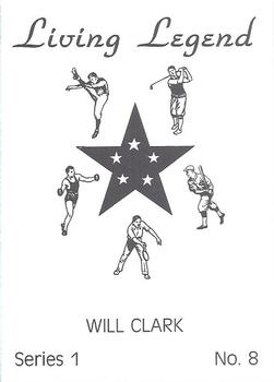 1990 Living Legends Blue (unlicensed) #8 Will Clark Back