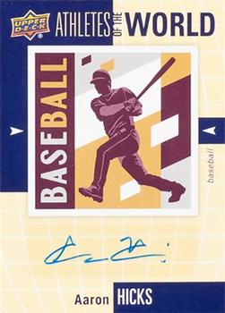 2011 Upper Deck World of Sports - Athletes of the World Autographs #AW-AH Aaron Hicks Front