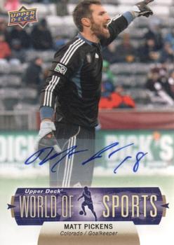 2011 Upper Deck World of Sports - Autographs #247 Matt Pickens Front