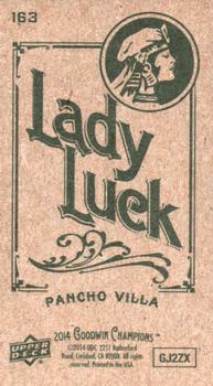 2014 Upper Deck Goodwin Champions - Mini Green Lady Luck Back #163 Pancho Villa Back