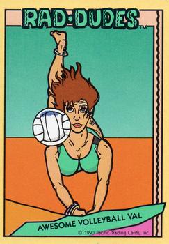 1990 Pacific Rad-Dudes #4 Awesome Volleyball Val Front
