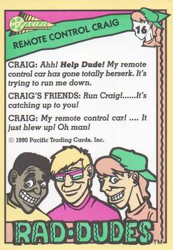 1990 Pacific Rad-Dudes #16 Remote Control Craig Back