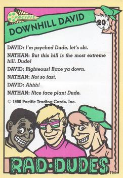 1990 Pacific Rad-Dudes #20 Downhill David Back