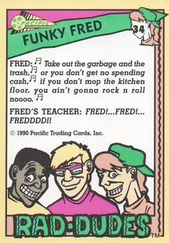 1990 Pacific Rad-Dudes #34 Funky Fred Back
