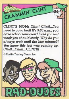 1990 Pacific Rad-Dudes #36 Crammin' Clint Back
