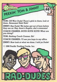 1990 Pacific Rad-Dudes #40 Peekin' Tom & Jimmy Back