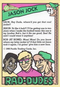 1990 Pacific Rad-Dudes #47 Jason Jock Back