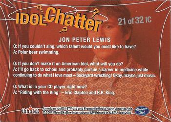 2004 Fleer American Idol Season 3 - Idol Chatter #IC21 Jon Peter Lewis Back