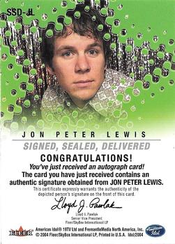 2004 Fleer American Idol Season 3 - Signed Sealed Delivered Autographs #SSD-JL Jon Peter Lewis Back