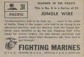 1953 Topps Fighting Marines (R709-1) #31 Jungle Wire Back