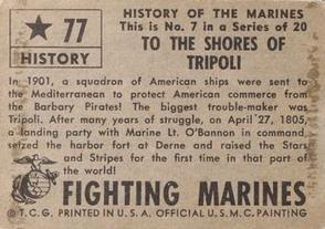 1953 Topps Fighting Marines (R709-1) #77 To the Shores of Tripoli - 1805 Back
