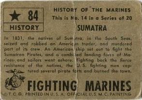 1953 Topps Fighting Marines (R709-1) #84 Sumatra - 1831 Back