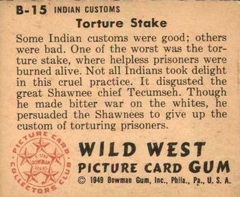 1949 Bowman Wild West (R701-19) #B-15 Torture Stake Back
