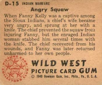 1949 Bowman Wild West (R701-19) #D-15 Angry Squaw Back