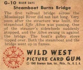 1949 Bowman Wild West (R701-19) #G-10 Steamboat Burns Bridge Back