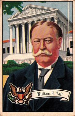 1952 Bowman U.S. Presidents (R701-17) #29 William Howard Taft Front