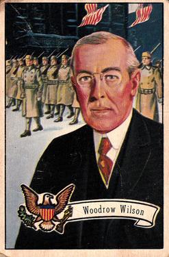1952 Bowman U.S. Presidents (R701-17) #30 Woodrow Wilson Front