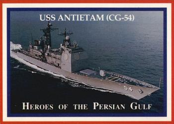 1991 Lime Rock Heroes of the Persian Gulf #79 USS Antietam (CG-54) Front