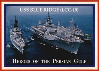 1991 Lime Rock Heroes of the Persian Gulf #100 USS Blue Ridge (LCC-19)  Front
