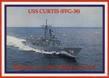 1991 Lime Rock Heroes of the Persian Gulf #105 USS Curtis (FFG-38) Front