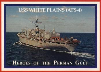 1991 Lime Rock Heroes of the Persian Gulf #106 USS White Plains (AFS-4) Front