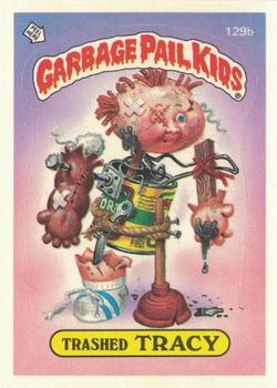 1986 Topps Garbage Pail Kids Series 4 #129b Trashed Tracy Front