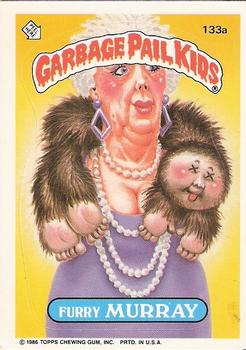1986 Topps Garbage Pail Kids Series 4 #133a Furry Murray Front