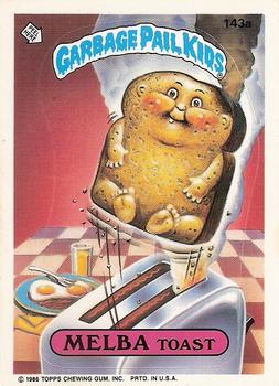 1986 Topps Garbage Pail Kids Series 4 #143a Melba Toast Front