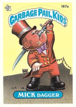 1986 Topps Garbage Pail Kids Series 5 #167a Mick Dagger Front