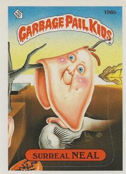 1986 Topps Garbage Pail Kids Series 5 #196b Surreal Neal Front