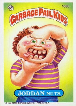 1986 Topps Garbage Pail Kids Series 5 #168b Jordan Nuts Front