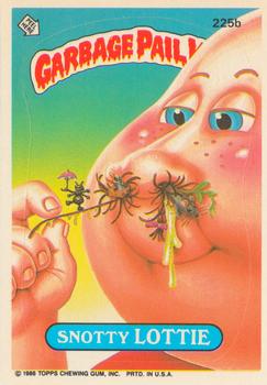 1986 Topps Garbage Pail Kids Series 6 #225b Snotty Lottie Front