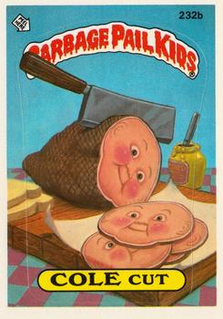 1986 Topps Garbage Pail Kids Series 6 #232b Cole Cut Front