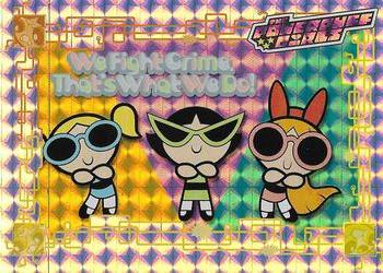 2000 ArtBox Powerpuff Girls 1 - Silver Foil #Pr11 Movie Stars: We Fight Crime, That's What We Do! Front