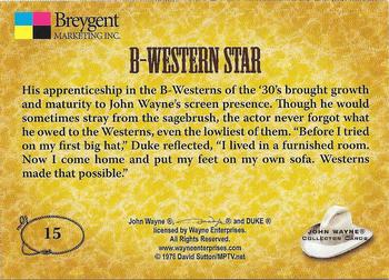 2005 Breygent John Wayne #15 B-Western Star Back