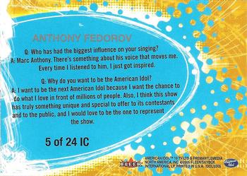 2005 Fleer American Idol Season 4 - Idol Chatter #5 IC Anthony Fedorov Back
