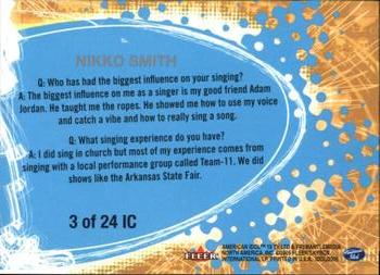 2005 Fleer American Idol Season 4 - Idol Chatter #3 IC Nikko Smith Back