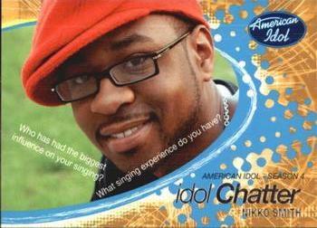 2005 Fleer American Idol Season 4 - Idol Chatter #3 IC Nikko Smith Front