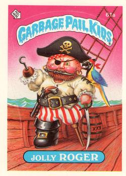1985 Topps Garbage Pail Kids Series 2 #61a Jolly Roger Front
