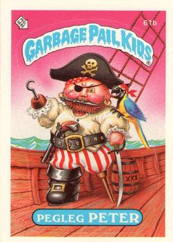 1985 Topps Garbage Pail Kids Series 2 #61b Pegleg Peter Front