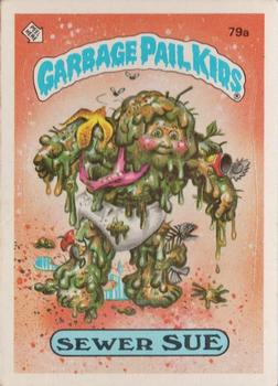 1985 Topps Garbage Pail Kids Series 2 #79a Sewer Sue Front