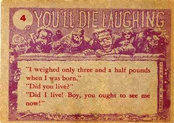 1959 Topps You'll Die Laughing #4 Boy when I get a headache it's a beaut! Back