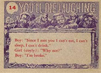 1959 Topps You'll Die Laughing #14 What do you mean, Shirley, I'm not your type? Back