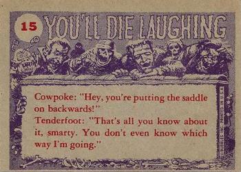 1959 Topps You'll Die Laughing #15 Just one drink and I start seeing the strangest things. Back