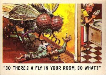 1959 Topps You'll Die Laughing #37 So there's a fly in your room, so what? Front