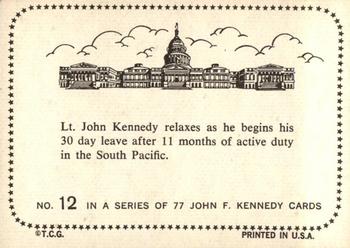 1964 Topps John F. Kennedy #12 Lt. Kennedy relaxes Back