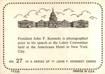 1964 Topps John F. Kennedy #27 Labor Convention - New York City Back