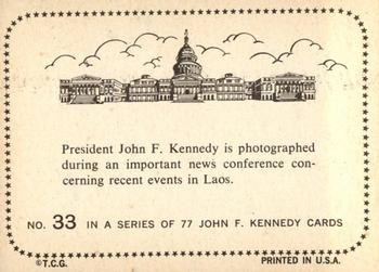 1964 Topps John F. Kennedy #33 Pres. Kennedy...important news conference Back