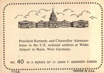 1964 Topps John F. Kennedy #40 Chancellor Adenauer - Bonn West Germany Back