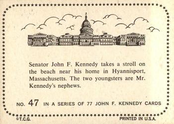 1964 Topps John F. Kennedy #47 Sen. Kennedy With Nephews Back